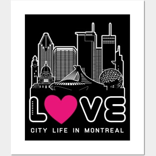 Love City Life in Montreal Posters and Art